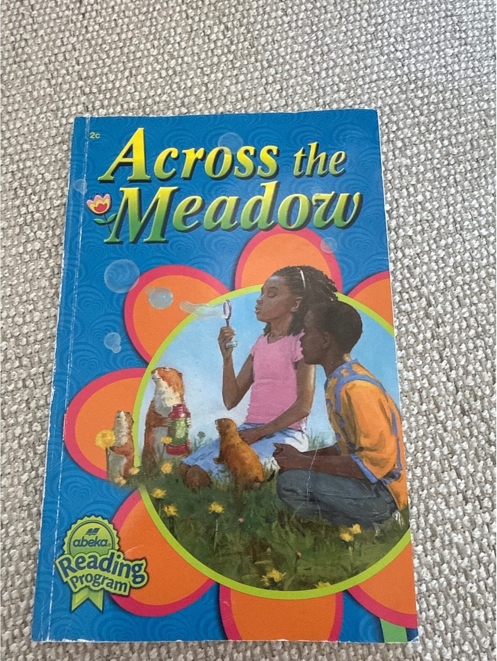Abeka Across the Meadow Reader 2C Grade 2 Reading Book